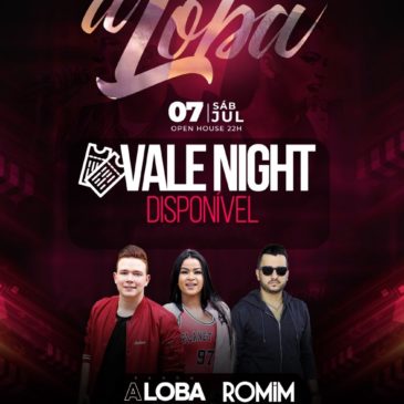 VALE NIGHT Liberado para o Show 2 Anos de A Loba