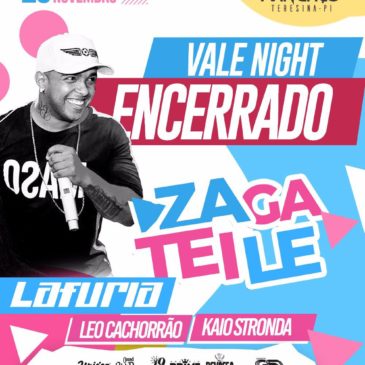 Zaga Taile – VALE NIGHT ENCERRADO
